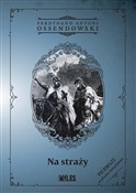 polish book : Na straży - Ferdynand Antoni Ossendowski