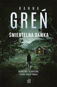 Zobacz : Śmiertelna... - Hanna Greń