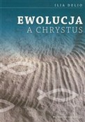 Ewolucja a... - Ilia Delio -  Książka z wysyłką do UK
