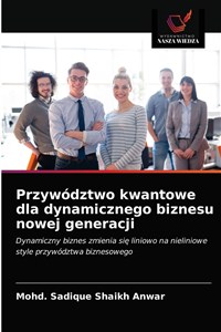 Picture of Przywództwo kwantowe dla dynamicznego bizne...