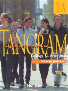 Obrazek Tangram 1A Kursbuch & Arbeitsbuch Liceum ogólnokształcące Zakres rozszerzony