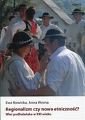 Zobacz : Regionaliz... - Ewa Nowicka, Anna Wrona