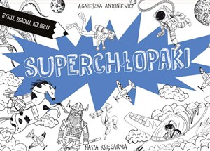 Obrazek Superchłopaki Rysuj, zgaduj, koloruj