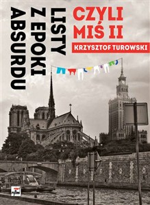 Obrazek Listy z epoki absurdu czyli Miś II