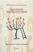 Książka : Znalazłam ... - Bella Szwarcman-Czarnota