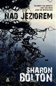Nad jezior... - Sharon Bolton -  books in polish 