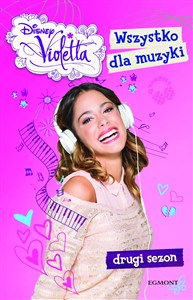 Obrazek Disney Violetta Wszystko dla muzyki drugi sezon