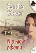 Książka : Nie mów ni... - Sandra Glover