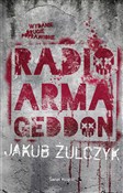 Radio Arma... - Jakub Żulczyk -  books from Poland
