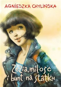 Obrazek Zezia miłość i bunt na statku