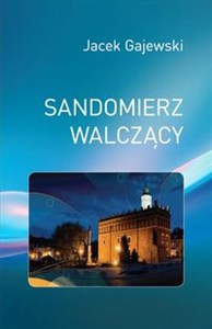 Obrazek Sandomierz walczący