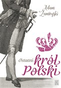 Ostatni kr... - Adam Zamoyski -  books in polish 