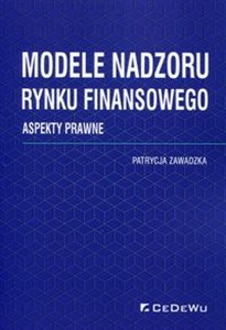Obrazek Modele nadzoru rynku finansowego Aspekty prawne