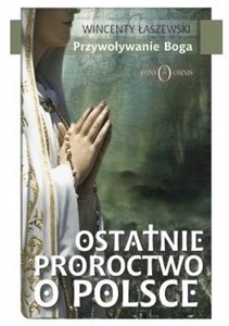 Obrazek Ostatnie proroctwo o Polsce
