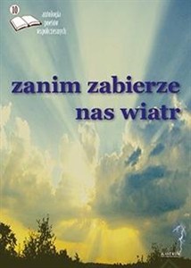 Obrazek Zanim zabierze nas wiatr