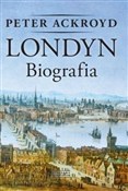 Londyn Bio... - Peter Ackroyd - Ksiegarnia w UK
