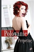 Polowanie ... - Ewa Stec -  books in polish 