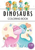 Polska książka : Dinosaurs ... - Opracowanie Zbiorowe