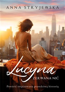 Obrazek Lucyna Zerwana nić