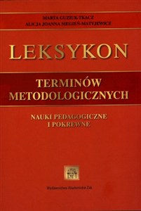 Obrazek Leksykon terminów metodologicznych Nauki pedagogiczne i pokrewne