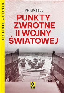 Obrazek Punkty zwrotne II wojny światowej