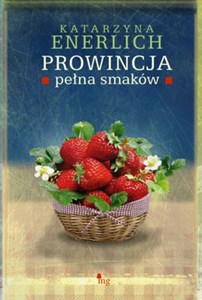 Obrazek Prowincja pełna smaków