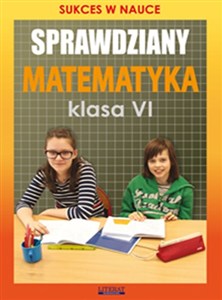 Obrazek Sprawdziany Matematyka 6 Sukces w nauce