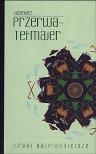 Obrazek Liryki najpiękniejsze Przerwa-Tetmajer