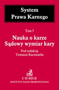 Obrazek Nauka o karze Sądowy wymiar kary Tom 5