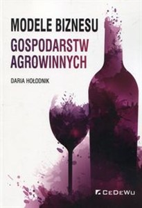 Obrazek Modele biznesu gospodarstw agrowinnych