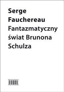 Obrazek Fantazmatyczny świat Brunona Schulza