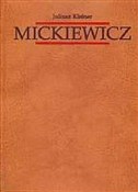Zobacz : Mickiewicz... - Kleiner Juliusz