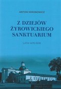 Z dziejów ... - Antoni Mironowicz -  Książka z wysyłką do UK