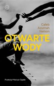 Otwarte wo... - Caleb Azumah Nelson -  foreign books in polish 