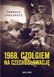 Obrazek 1968 Czołgiem na Czechosłowację