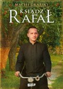Zobacz : Ksiądz Raf... - Maciej Grabski
