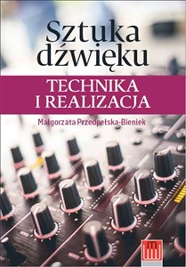 Obrazek Sztuka dźwięku technika i realizacja