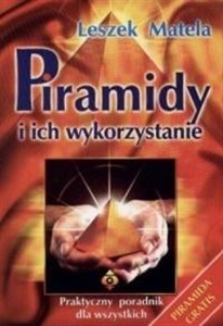 Obrazek Piramidy i ich wykorzystanie Praktyczny poradnik dla wszystkich