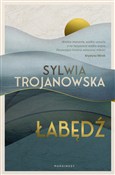 Zobacz : Łabędź - Sylwia Trojanowska