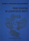 Książka : Pani Eguck... - Elżbieta Stankiewicz-Daleszyńska