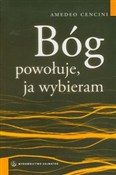 Zobacz : Bóg powołu... - Amedeo Cencini