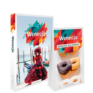 Obrazek Wenecja przewodnik z dodatkiem kulinarnym