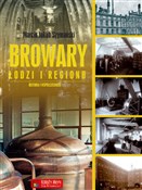 Browary Ło... - Marcin Jakub Szymański -  books in polish 