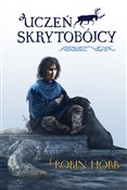 Zobacz : Uczeń skry... - Robin Hobb