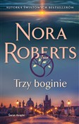 polish book : Trzy bogin... - Nora Roberts