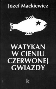 Picture of Watykan w cieniu czerwonej gwiazdy