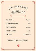 Jak nakarm... - Witold Szabłowski - Ksiegarnia w UK