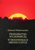 Zobacz : Problematy... - Walewander Edward 