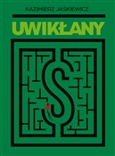 Uwikłany - Kazimierz Jaśkiewicz -  books in polish 