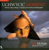 Uchwycić m... - Joe McNally - Ksiegarnia w UK